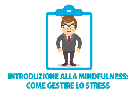 Introduzione alla Mindfulness