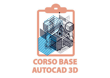 Corso base Autocad 3d